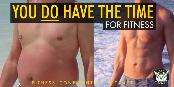 Episode 766 - You Do Have the Time For Fitness