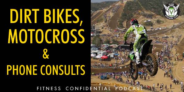 Episode 879 - Dirt Bikes, Motocross & Phone Consults