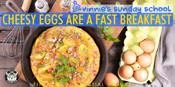 Episode 899 - Cheesy Eggs Are a Fast Breakfast