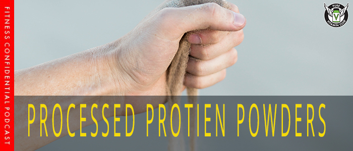 Episode-1010-Processed-Protein-Powders