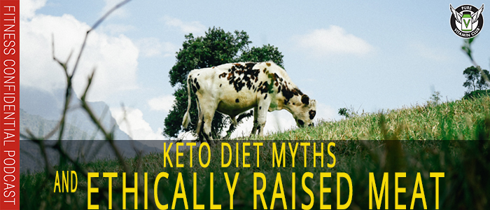 EPISODE-1124-Keto-Diet-Myths-and-Ethically-Raised-Meat