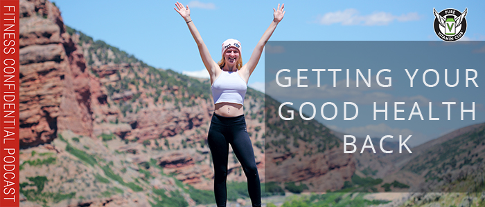 EPISODE-1192-getting-your-good-health-back