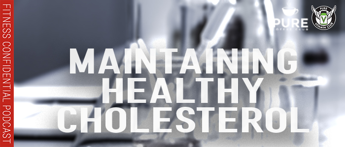 EPISODE-12887-Maintaining-Healthy-Cholesterol