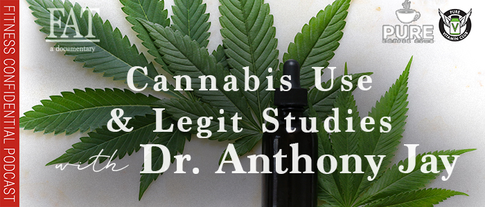 EPISODE-1351-Cannabis-Use-&-Legit-Studies-with-Dr.-Anthony-Jay
