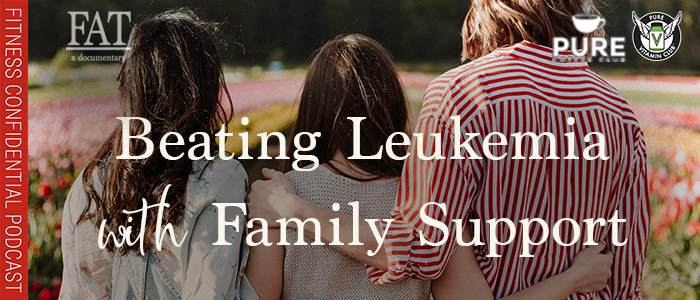 EPISODE-1422-Beating-Leukemia-with-Family-Support