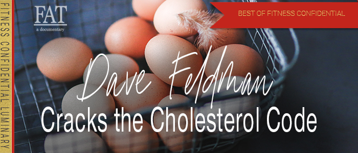 EPISODE-1443-Dave-Feldman-Cracks-the-Cholesterol-Code