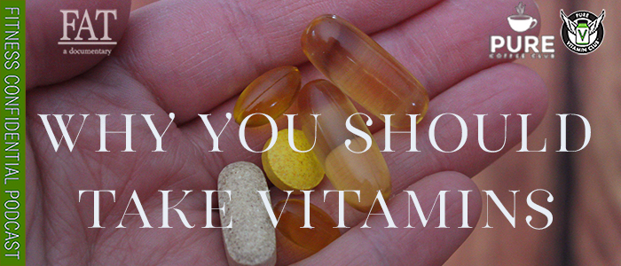 EPISODE-1510-Why-You-Should-Take-Vitamins