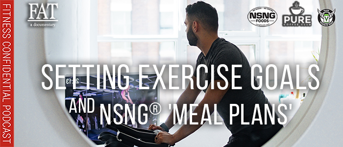 EPISODE-1744-Setting-Exercise-Goals-&-NSNG®-'Meal-Plans'