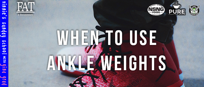 EPISODE-1778-When-to-Use-Ankle-Weights
