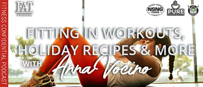 EPISODE-1994-Fitting-In-Workouts,-Holiday-Recipes-&-More