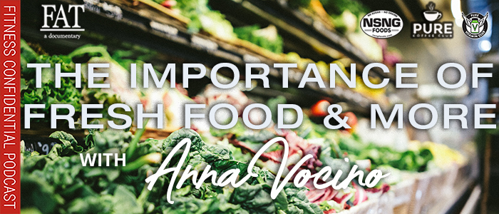 EPISODE-2014-The-Importance-of-Fresh-Food-&-More