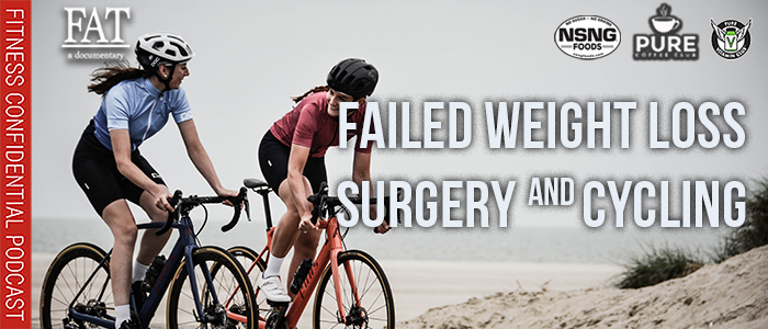 EPISODE-2037-Failed-Weight-Loss-Surgery-&-Cycling