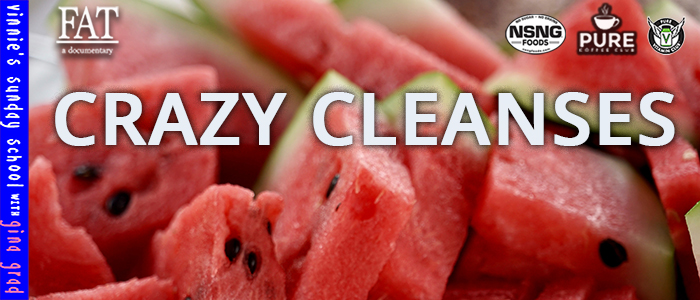Crazy Cleanses - Episode 2053