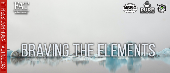 EPISODE-2062-Braving-the-Elements