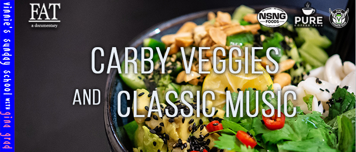 EPISODE-2063-Carby-Veggies-&-Classic-Music