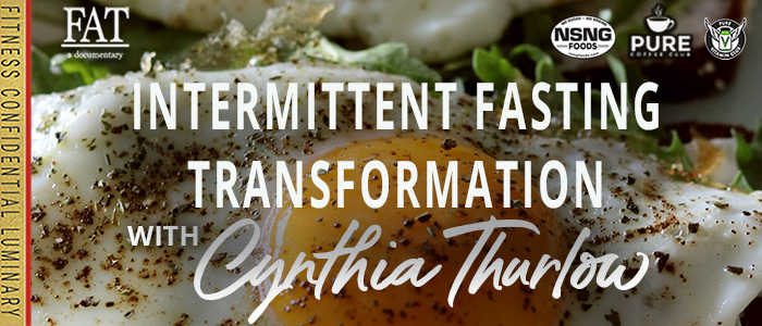 EPISODE-2096-Intermittent-Fasting-Transformation-with-Cynthia-Thurlow