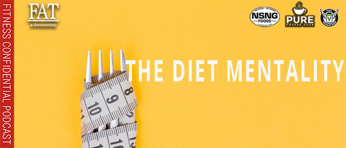 EPISODE-2122-The-Diet-Mentality