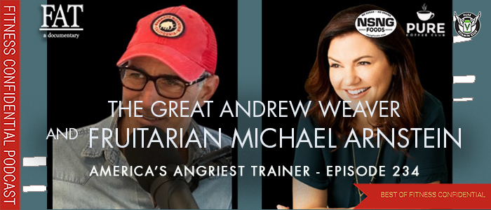 EPISODE-2150-The-Great-Andrew-Weaver-and-Fruitarian-Michael-Arnstein