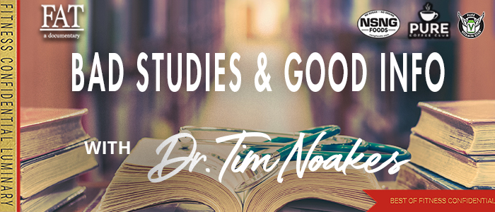 EPISODE-2212-Bad-Studies-&-Good-Info-Dr Tim Noakes