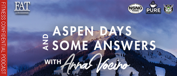 EPISODE-2214-Aspen-Days-&-Some-Answers