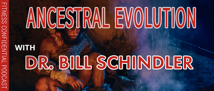 EPISODE-2384-Ancestral-Evolution-with-Dr.-Bill-Schindler