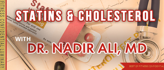 EPISODE-2432-BEST-OFStatins-and-Cholesterol-with-Dr.-Nadir-Ali