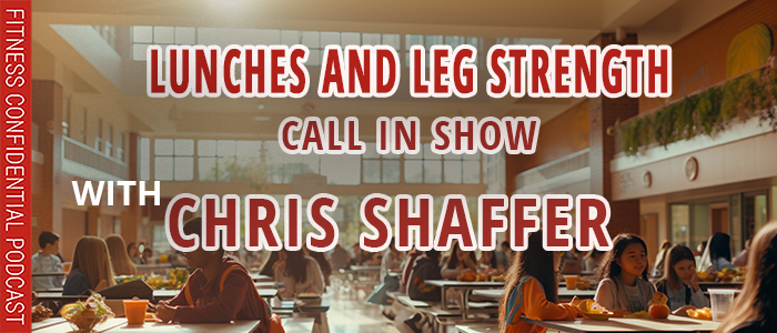 EPISODE-2693-Lunches-and-Leg-Strength