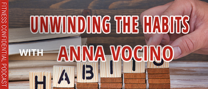 EPISODE-2718-Unwinding-the-Habits
