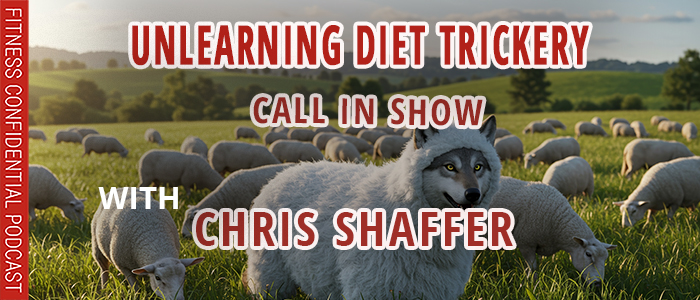 EPISODE-2771-Unlearning-Diet-Trickery