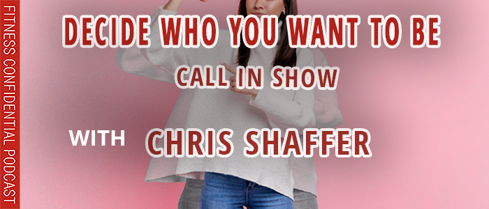 EPISODE-2792-Decide-Who-You-Want-to-Be