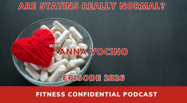 EPISODE-2826-Are Statins Really Normal
